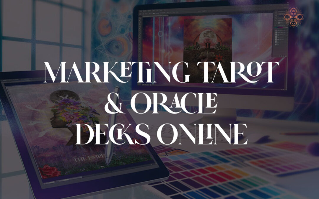 Marketing Tarot & Oracle Decks Online